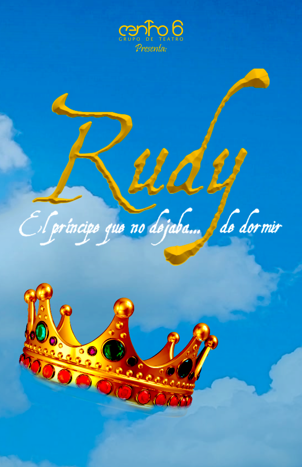 Rudy; El Príncipe que No Dejaba de Dormir